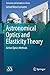 Astronomical Optics and Elasticity Theory: Active Optics Methods (Astronomy and Astrophysics Library)