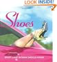 Shoes: What Every Woman Should Know
