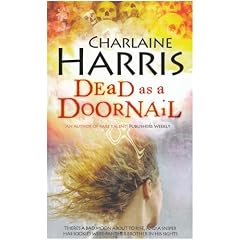 Dead As A Doornail: A True Blood Novel (Gollancz S.F.)