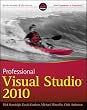 Professional Visual Studio 2010 (Wrox Programmer to Programmer)