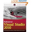 Professional Visual Studio 2010 (Wrox Programmer to Programmer)