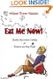 Eat Me Now!: Healthy Macrobiotic Cooking for Students and Busy People