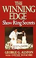 The Winning Edge: Show Ring Secrets (Howell reference books)