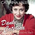 Danke Caterina - Die 50 sch�nsten Hits, Folge 2