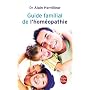 Guide familial de l'hom�opathie de Alain Horvilleur