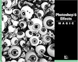 Photoshop 6 Effects Magic