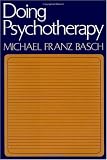Doing Psychotherapy