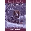 Bush Poodles Are Murder: A Belle Palmer Mystery