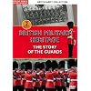 British Army Collection -Story Of The Guards-British Military Heritage [DVD]