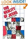 Reality of Jesus: An Essay on Christology