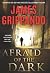 Afraid of the Dark