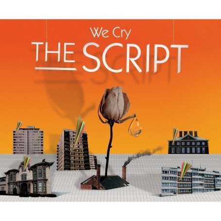 The Script - We Cry - Zortam Music