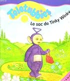 Les Teletubbies : le sac de Tinky Winky