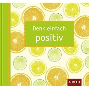 Denk einfach positiv