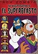 The Haunted World of El Superbeasto