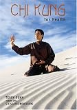 Chi Kung For Health, Volume Two: Six Seated Meditations