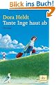 Tante Inge haut ab: Roman