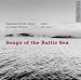 Music : Songs of the Baltic Sea