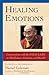 Healing Emotions: Conversations with the Dalai Lama on Mindfulness, Emotions, and Health