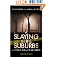 A Slaying in the Suburbs: The Tara Grant Murder (Berkley True Crime) by Andrea Billups and Steve Miller