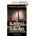 A Slaying in the Suburbs: The Tara Grant Murder (Berkley True Crime)