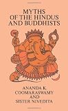 Myths of the Hindus and Buddhists