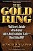 Books : The Gold Ring: Jim Fisk, Jay Gould, and Black Friday, 1869