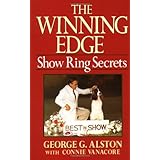 The Winning Edge: Show Ring Secrets (Howell reference books)