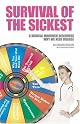 Survival of the Sickest LP
