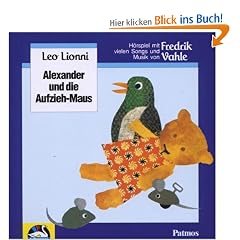 Alexander und die Aufzieh- Maus. CD. Mit vielen Songs und Musik
