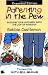 Books : Parenting in the Pew: Guiding Your Children into the Joy of Worship
