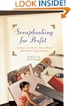 Scrapbooking for Profit: Cashing in o...