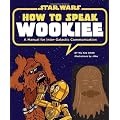 How to Speak Wookiee hc (Star Wars)