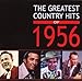 Greatest Country Hits Of 1956