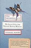 Dry Storeroom No. 1: The Secret Life of the Natural History Museum