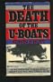 The Death of the U-Boats