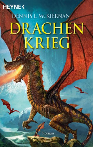 Drachenkrieg: Roman (Die Drachen-Saga 4) (German Edition)