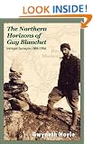 The Northern Horizons of Guy Blanchet: Intrepid Surveyor, 1884-1966