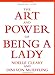 The Art and Power of Being a Lady