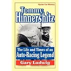 Tommy Hinnershitz. The Life and Times of an Auto-Racing Legend by Gary Ludwig