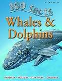 100 facts on whales & dolphins