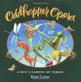 Oddhopper Opera: A Bugs Garden of Verses