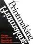 Printmaking: History and Process