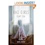 Bad Girls Don't Die