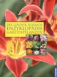 Die große Enzyklopädie der Gartenpflanzen