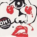 Oh! Things Are So Corruptible