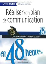 R&eacute;aliser son plan de communication en 48 heures