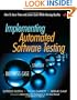 Implementing Automated Software Testing: How to Save Time and Lower Costs While Raising Quality