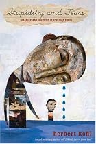 Stupidity and Tears: Teaching and Learning in Troubled Times