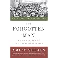 The Forgotten Man: A New History of the Great Depression